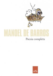 Poesia Completa - Manoel de Barros