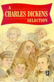 Charles Dickens Selection (New Windmills) - Charles Dickens