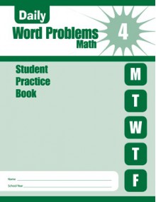 Daily Word Problems: Math: Student Practice Book 4 - Evan-Moor Educational Publishing