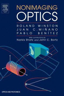 Nonimaging Optics - Roland Winston