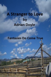 A Stranger to Love - Adrian Doyle