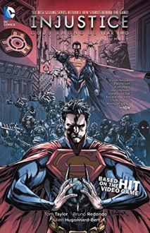 Injustice: Gods Among Us: Year Two Vol. 1 - Tom Taylor, Bruno Redondo