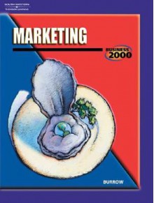 Business 2000: Marketing - James L. Burrow