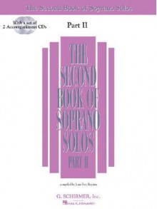 The Second Book of Soprano Solos, Part II [With 2 CDs] - Joan Frey Boytim