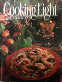 Cooking Light Cookbook 1993 - Leisure Arts, Oxmoor House