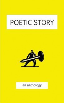 Poetic Story: An Anthology - Ashley Parker Owens