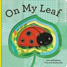 On My Leaf - Sara Gillingham, Lorena Siminovich