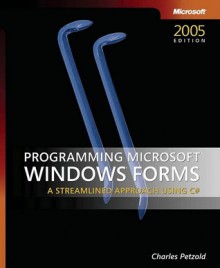 Programming Microsoft® Windows® Forms - Charles Petzold