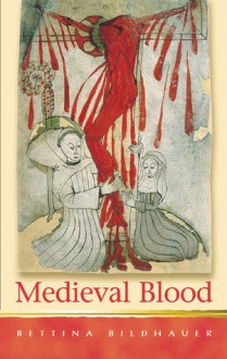 Medieval Blood - Bettina Bildhauer