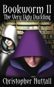 The Very Ugly Duckling - Christopher Nuttall