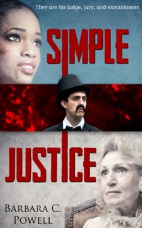 Simple Justice - Barbara Powell