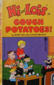 Hi and Lois in Couch Potatoes! - Mort Walker, Dik Browne