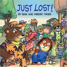 Just Lost! - Gina Mayer, Mercer Mayer