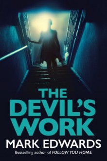 The Devil's Work - Mark Edwards