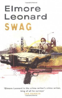 Swag - Elmore Leonard