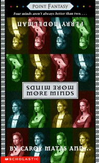 More Minds - Carol Matas, Perry Nodelman