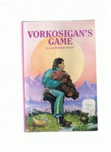 Vorkosigan's Game (Omnibus: The Vor Game Borders of Infiinity) - Lois McMaster Bujold