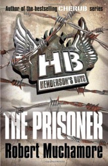 The Prisoner - Robert Muchamore