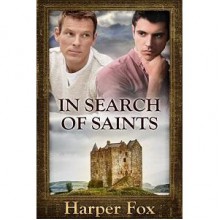 In Search of Saints - Harper Fox