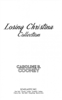 Losing Christina Collection - Caroline B. Cooney