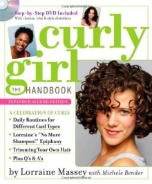 Curly Girl: The Handbook - Lorraine Massey, Michele Bender