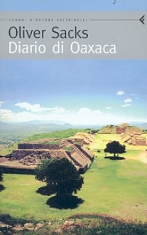 Diario di Oaxaca - Oliver Sacks