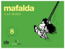 MAFALDA Y LA PLAZA - Quino