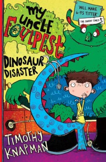 Dinosaur Disaster - Timothy Knapman