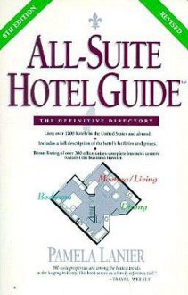 All-Suite Hotels - Pamela Lanier