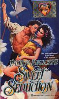 Sweet Seduction - Patricia Pellicane