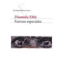 Fuerzas especiales - Diamela Eltit