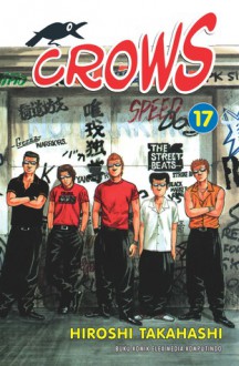 Crows Vol. 17 - Hiroshi Takahashi