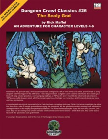 Dungeon Crawl Classics 26: The Scaly God: An Adventure For Character Levels 4 6 (Dungeon Crawl Classi) - Rick Maffei