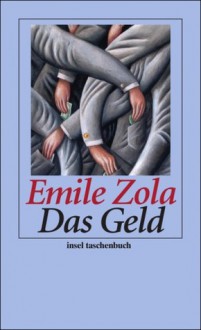 Das Geld (Les Rougon-Macquart, #18) - Émile Zola