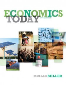 Economics Today Plus New Myeconlab with Pearson Etext -- Access Card Package - Roger LeRoy Miller