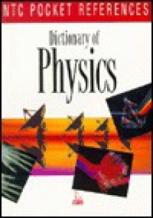 Dictionary of Physics - National Textbook Company