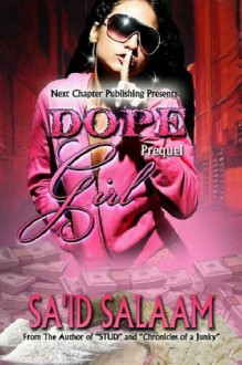 Dope Girl (prequel) - Sa'id Salaam