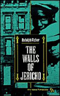 The Walls of Jericho - Rudolph Fisher