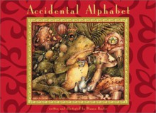 Accidental Alphabet - Dianna Bonder