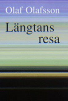 Längtans resa - Olaf Olafsson, Meta Ottosson