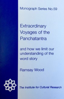 Extraordinary Voyages of the Panchatantra - Ramsay Wood