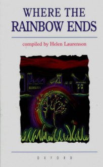 Where The Rainbow Ends - Helen Laurenson