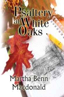 Psaltery at White Oaks - Martha Macdonald