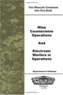 Mine Countermine Operations and Electronic Warfare in Operations - Department of Defense