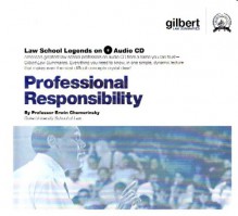 Law School Legends Professional Responsibility (Law School Legends Audio Series) - Erwin Chemerinsky