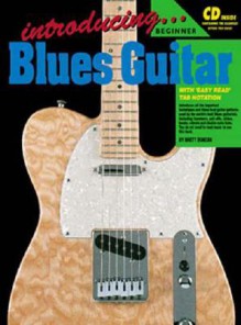 Introducing Blues Guitar Bk/CD: With 'Easy Read' Tab Notation - Brett Duncan