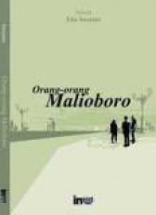 Orang-orang Malioboro: sebuah novel - Eko Susanto