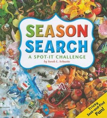 Season Search: A Spot-It Challenge - Sarah L. Schuette