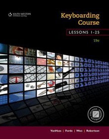 Keyboarding Course, Lessons 1-25: College Keyboarding - Susie H VanHuss