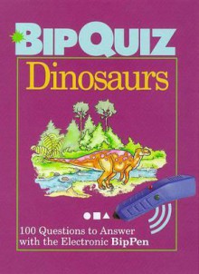 Dinosaurs: 100 Questions to Answer With the Electronic Bippen - Elizabeth Elias Kaufman, Karen McKee